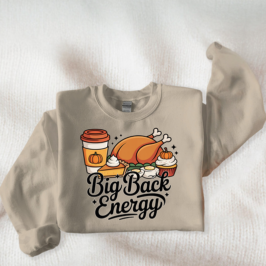 Big Back Energy Holiday sweatshirt