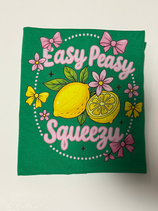 Easy Peasy Lemon Squeezy T-Shirt